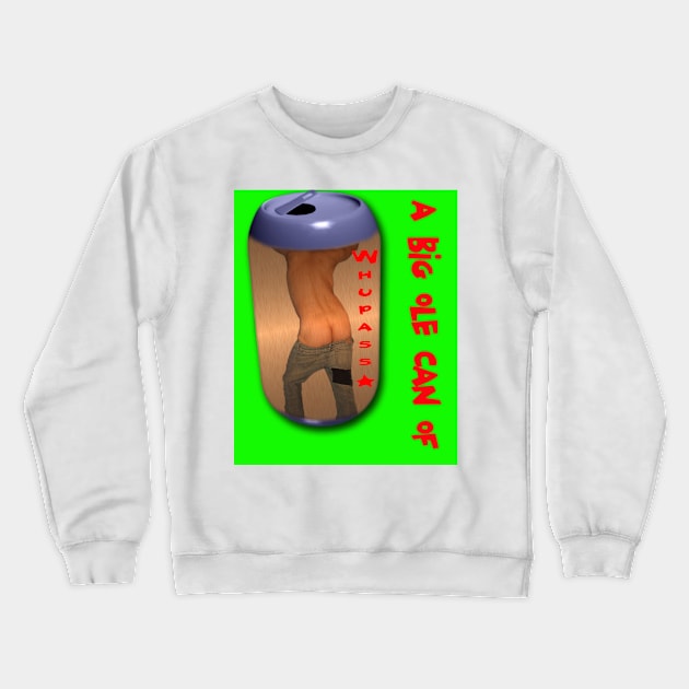 Whupass Crewneck Sweatshirt by CLiPiCs